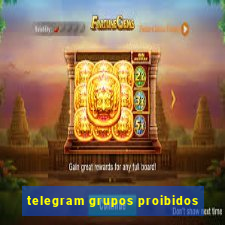 telegram grupos proibidos